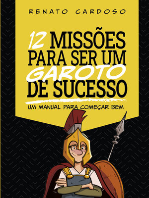 cover image of 12 Missões para ser um Garoto de Sucesso